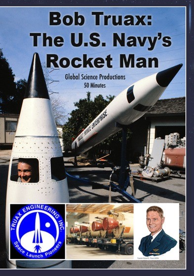Bob Traux: The U.S. Navy's Rocket Man
