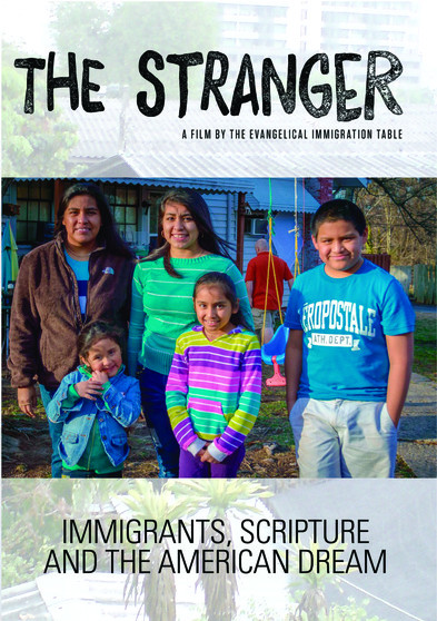 Stranger: Immigrants, Scripture, and the American Dream