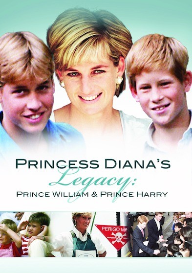 Princess Diana's Legacy: Prince William & Prince Harry