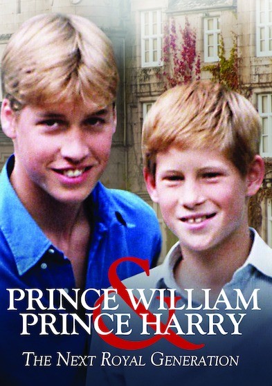 Prince William & Prince Harry The Next Royal Generation