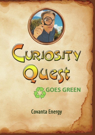 Curiosity Quest Goes Green: Covanta Energy