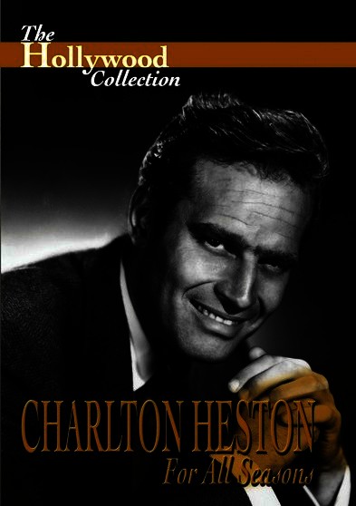 Hollywood Collection - Charlton Heston: For All Seasons