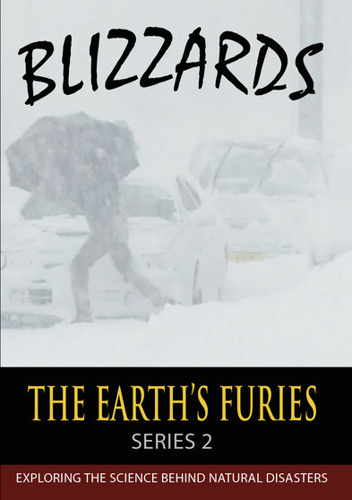 THE EARTHS FURIES (series 2): Blizzards
