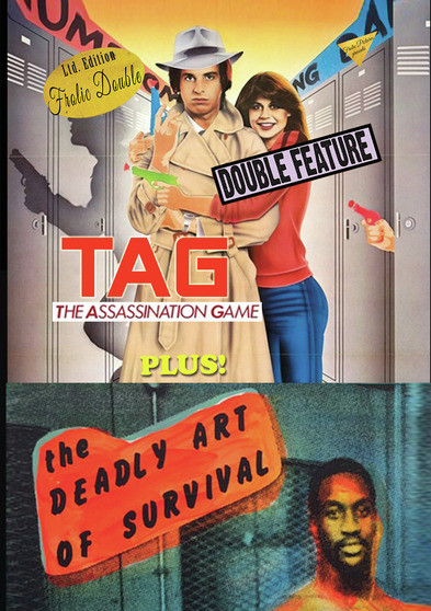 TAG The Assasination Game / The Deadly Art of Survival