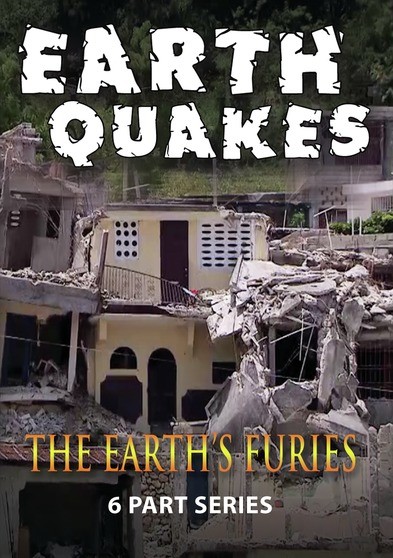THE EARTH'S FURIES: Earthquakes