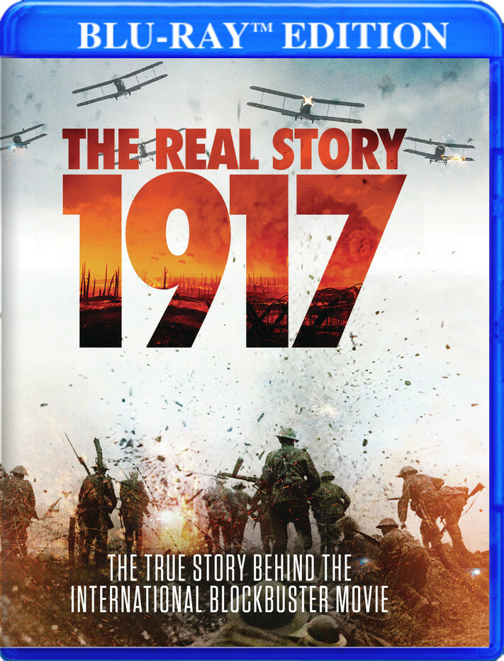 1917 The Real Story