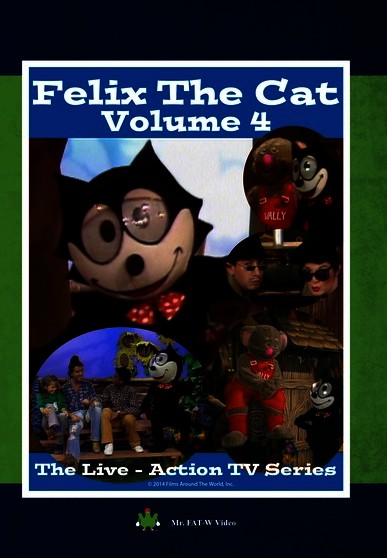 Felix The Cat, The Live Action Series - Volume 4