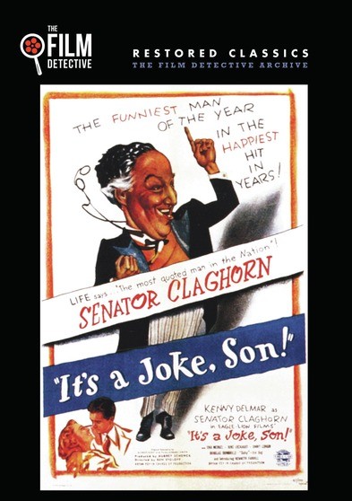 It's a Joke Son (The Film Detective Restored Version)