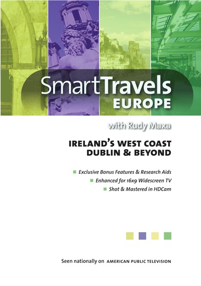 Smart Travels Europe with Rudy Maxa: Ireland's West Coast  / Dublin & Beyond