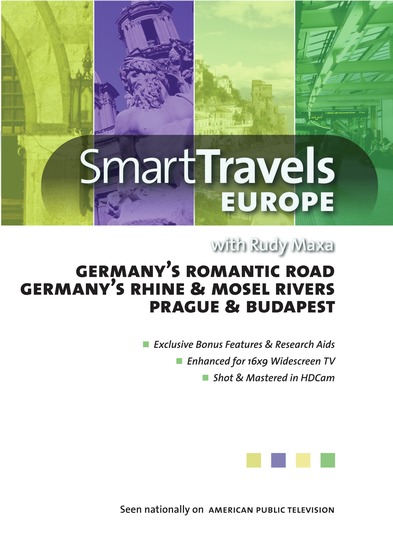 Smart Travels Europe with Rudy Maxa: Germany's Romantic Road / Rhine & Mosel Rivers / Prague & Bu