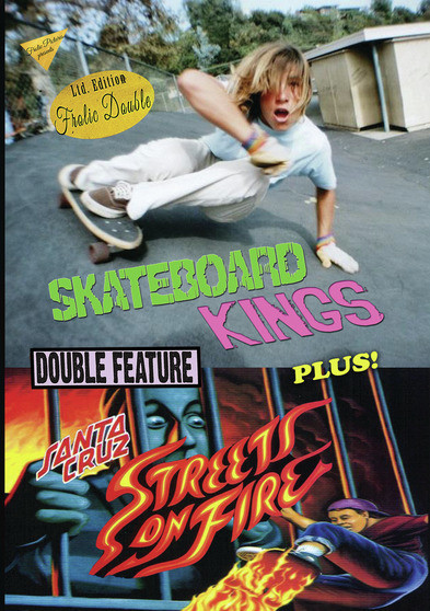 Skateboard Kings / Santa Cruz Streets On Fire