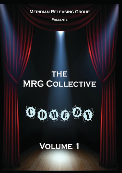 The MRG Collective Comedy Volume 1, The
