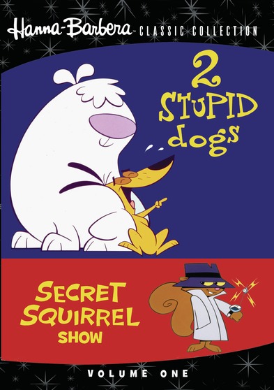 2 Stupid Dogs/Secret Squirrel Show, Volume One