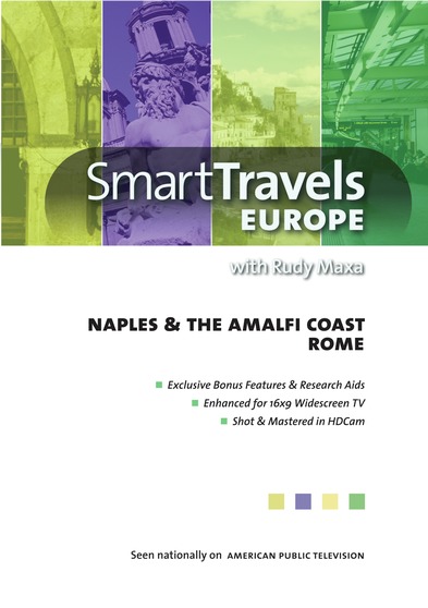 Smart Travels Europe with Rudy Maxa: Rome / Naples & Amalfi Coast