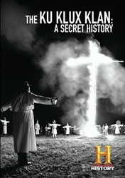 Ku Klux Klan: A Secret History