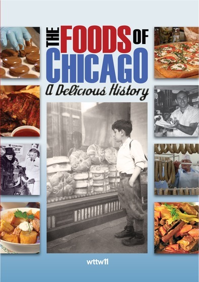Foods of Chicago: A Delicious History