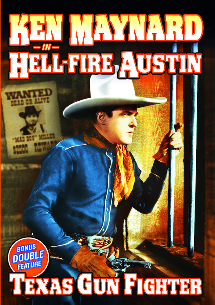 Ken Maynard Double Feature: Hell-Fire Austin (1932) / Texas Gunfighter (1932)