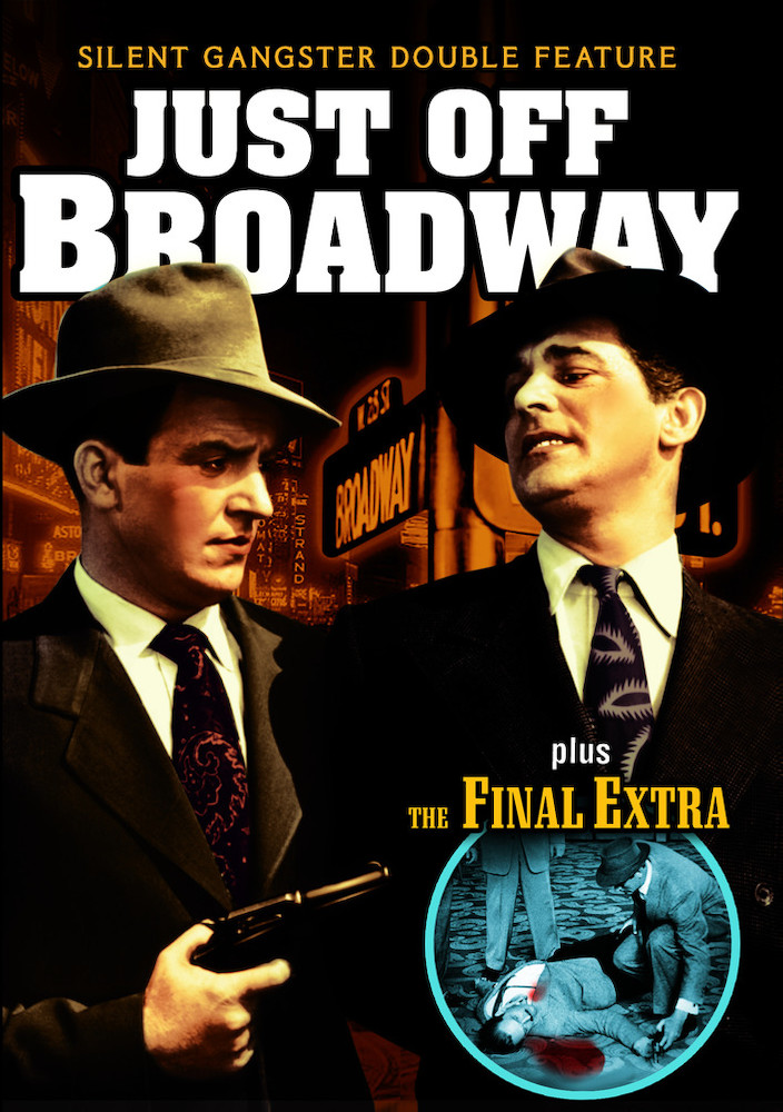 Just Off Broadway (1929) (Silent) / The Final Extra (1927) (Silent)