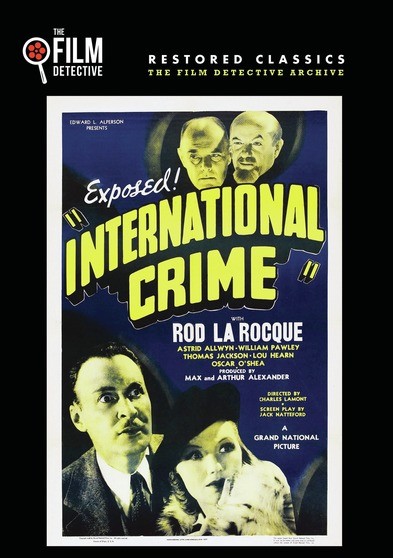 International Crime (The Film Detective Restored Version)