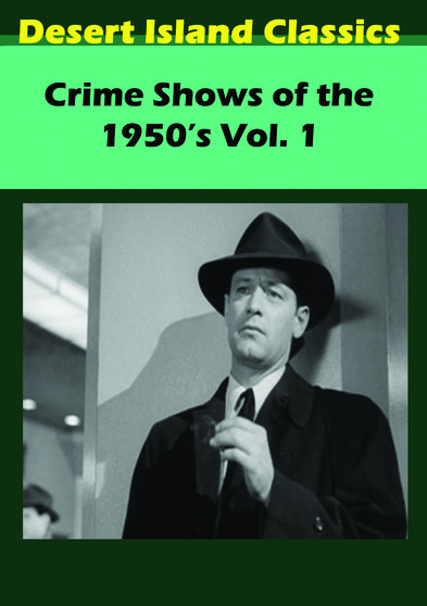 Crime Shows of the 1950's Vol. 1