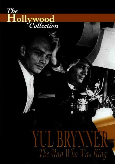 Hollywood Collection - Yul Brynner The Man Who Was King