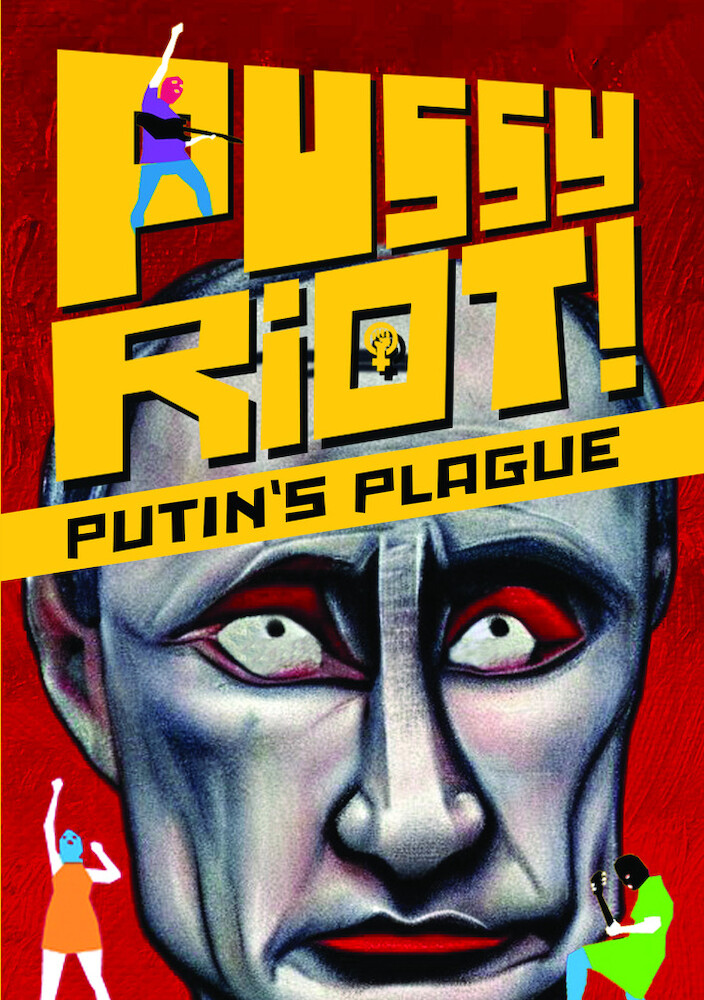 Pussy Riot - Putins Plague