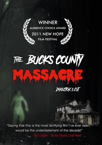 The Bucks County Massacre - Director's Cut