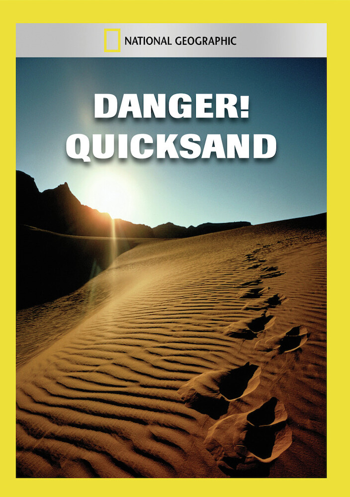 Danger! Quicksand