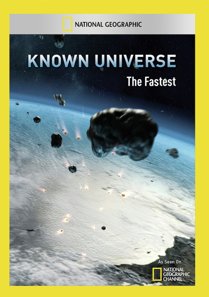 Known Universe the Fastest
