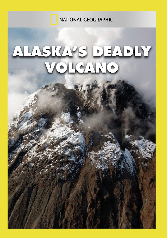 Alaska's Deadly Volcano