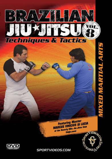Brazilian Jiu-Jitsu Techniques and Tactics Vol. 8: Mixed Martial Arts