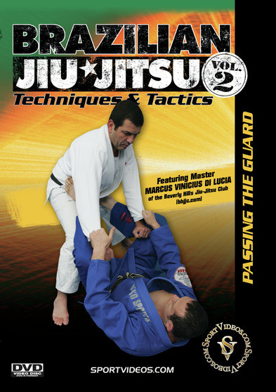 Brazilian Jiu-Jitsu Techniques and Tactics Vol. 2: Passing the Guard