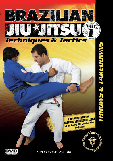 Brazilian Jiu-Jitsu Techniques and Tactics Vol. 1: Throws & Takedowns