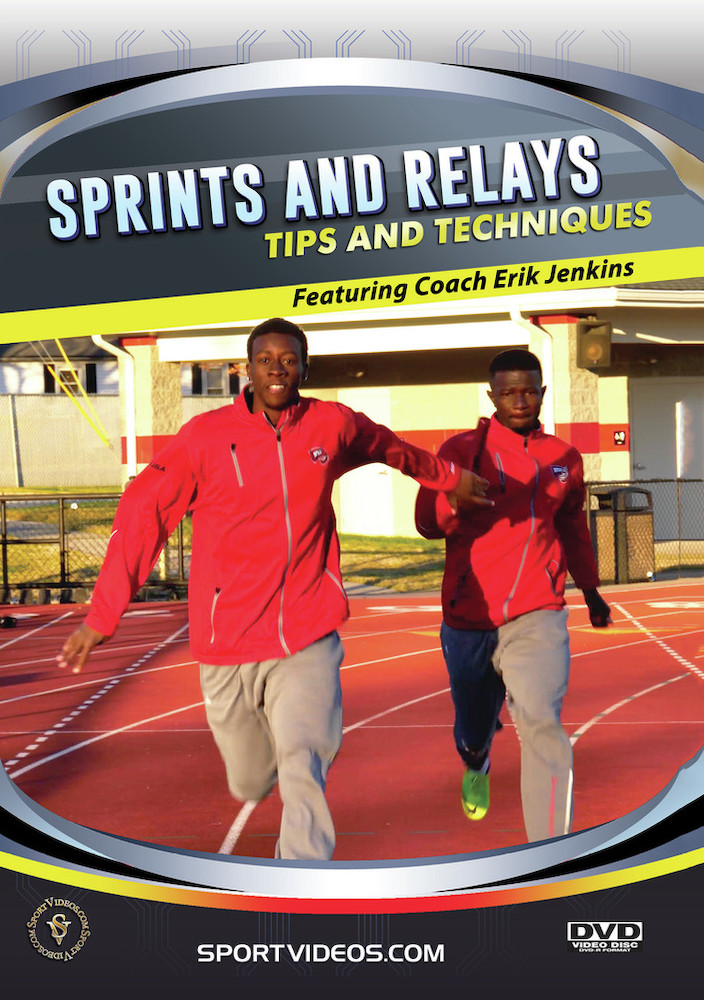 Sprints and Relays Tips and Techniques