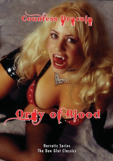 Horrotic Series Countess Dracula's Orgy of Blood