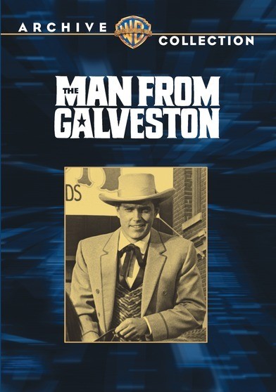 Man From Galveston, The