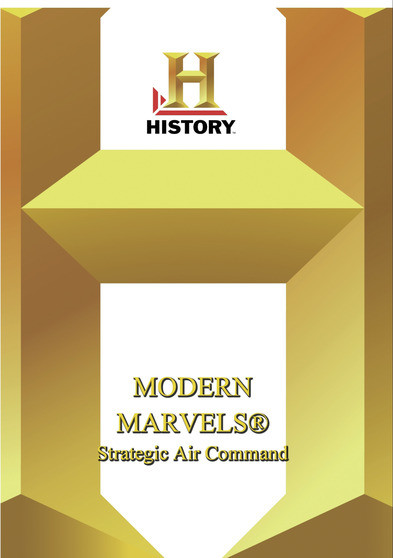 History - Modern Marvels Strategic Air Command