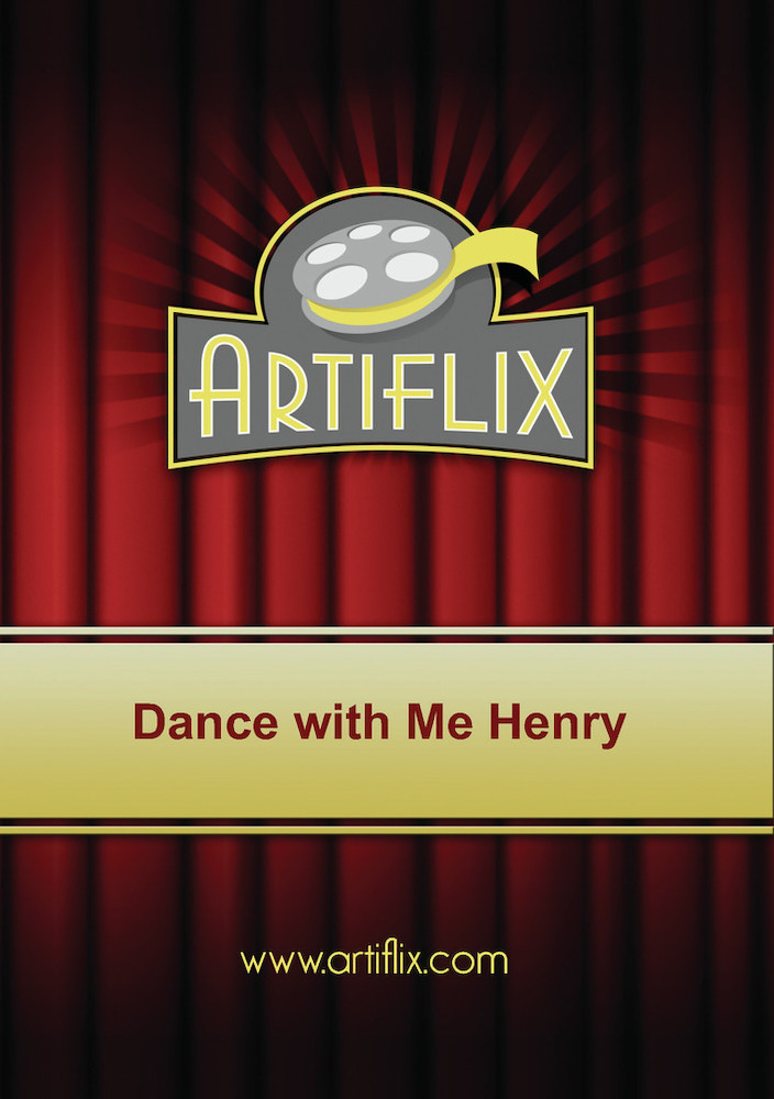 Dance with Me Henry