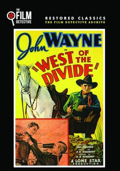West of the Divide (The Film Detective Restored Version)