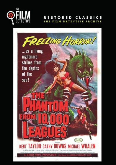 The Phantom from 10,000 Leagues (The Film Detective Restored Version)