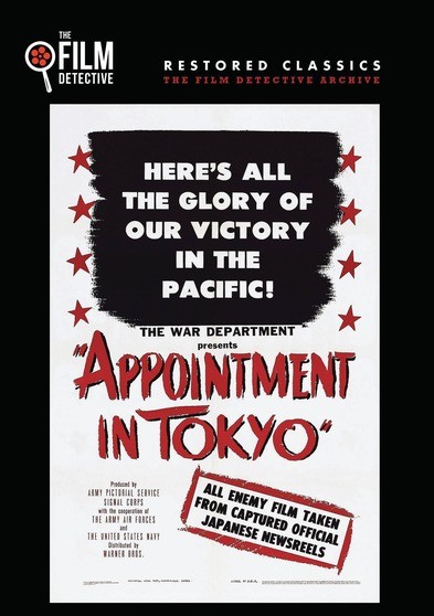 Appointment in Tokyo (The Film Detective Restored Version)