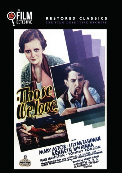 Those We Love (The Film Detective Restored Version)