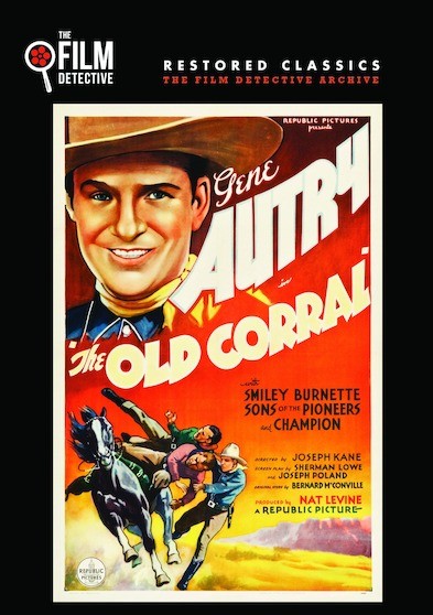The Old Corral (The Film Detective Restored Version)