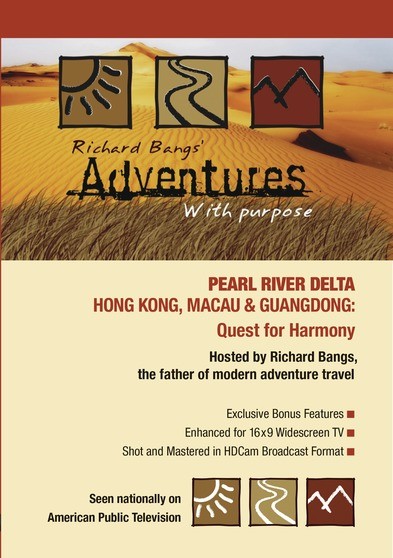 Adventures with Purpose: Pearl River Delta (Hong Kong, Macau & Guangdong)