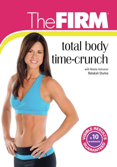 The FIRM: Total Body Time Crunch