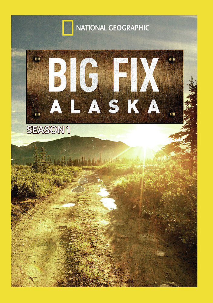 Big Fix Alaska Season 1