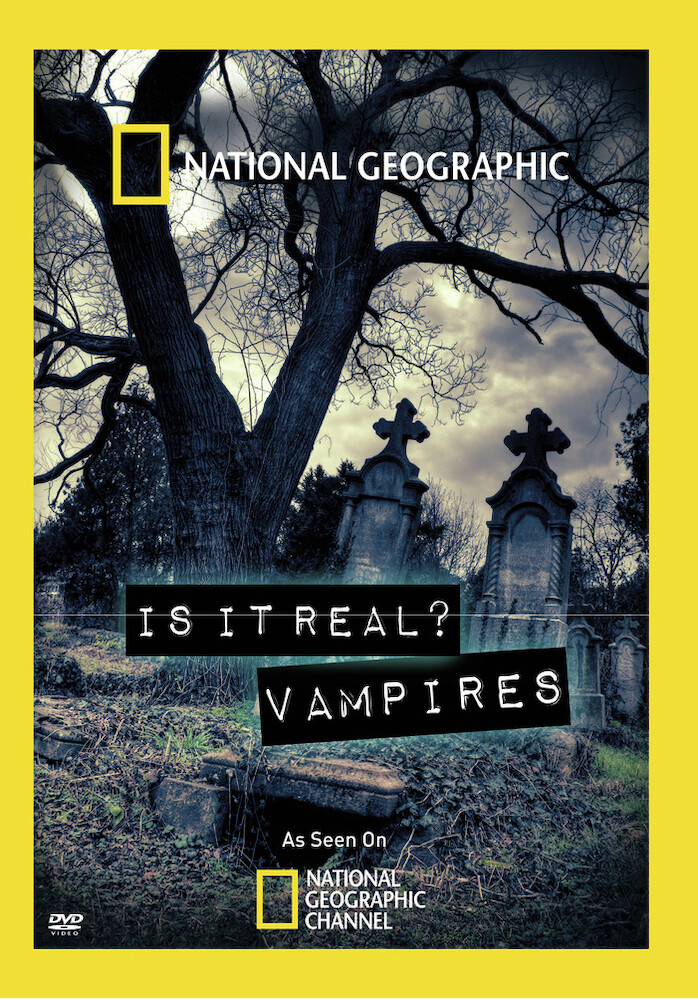 National Geographic: Is It Real: Vampires