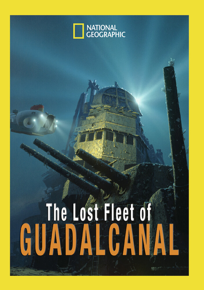 Lost Fleet Of Guadalcanal, The