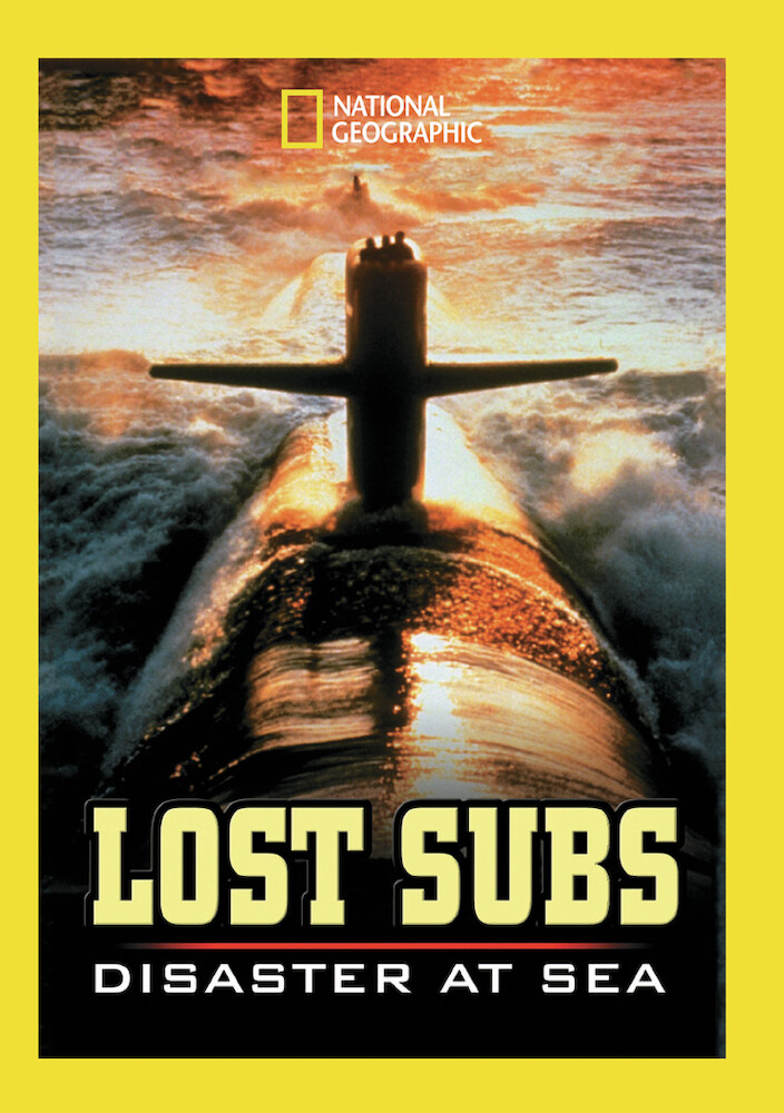 Lost Subs: Disaster At Sea