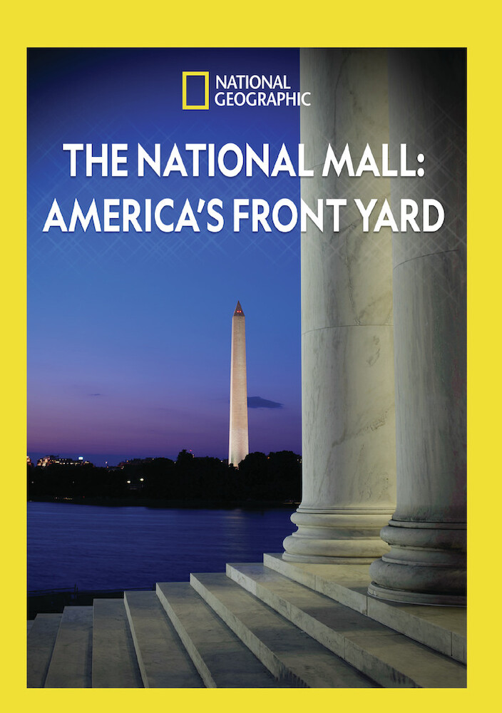 The National Mall: America's Front Yard